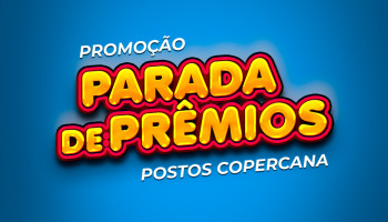 Campanha Parada de Prêmios dos Postos Copercana é sucesso